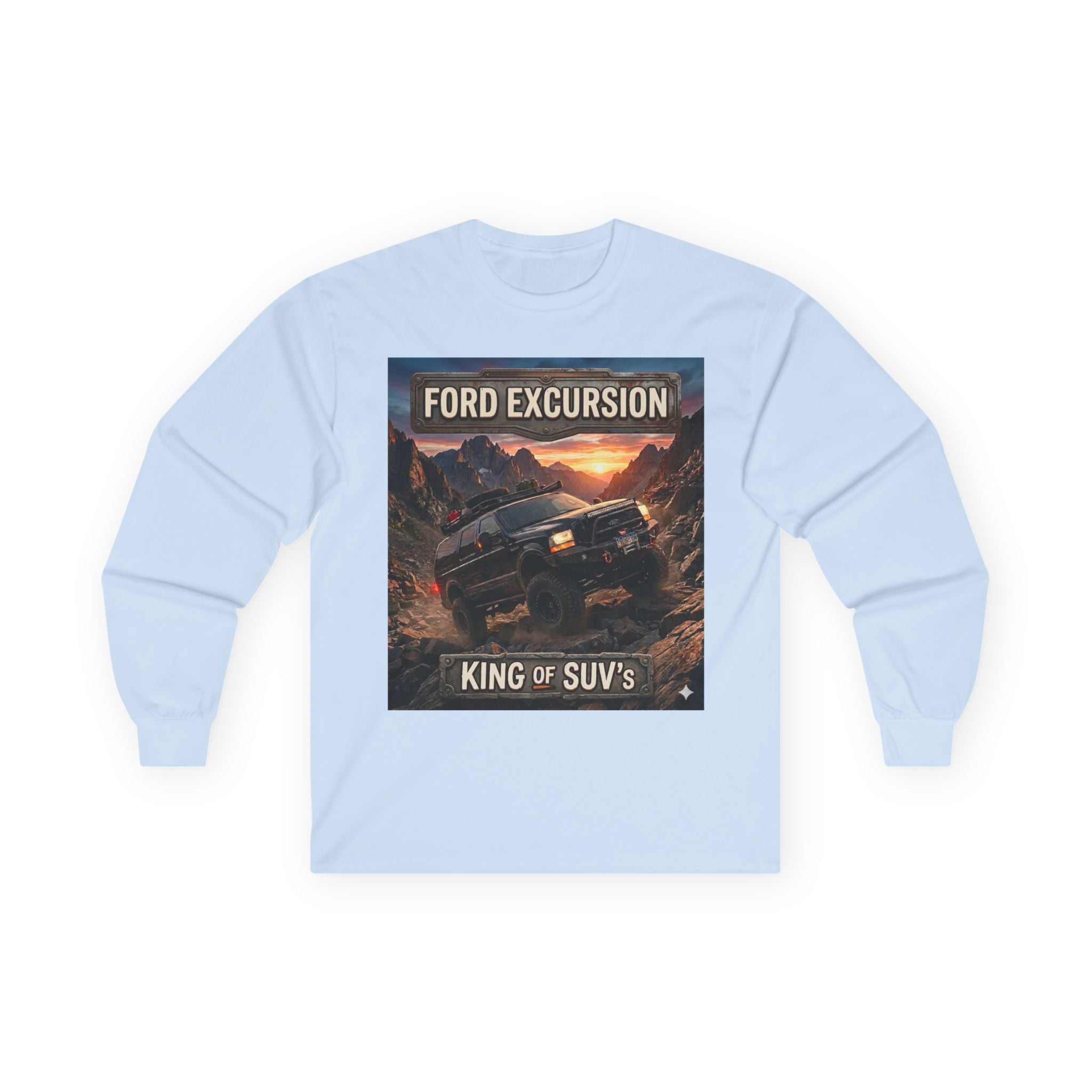 Ford Excursion "King of SUVs" Long Sleeve Tee